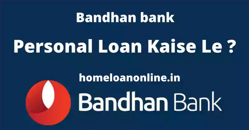 Bandhan bank personal loan