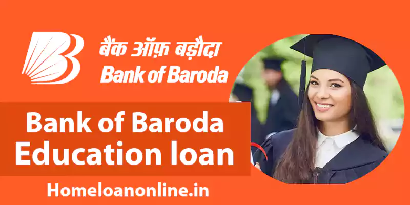 Bank of Baroda Education loan